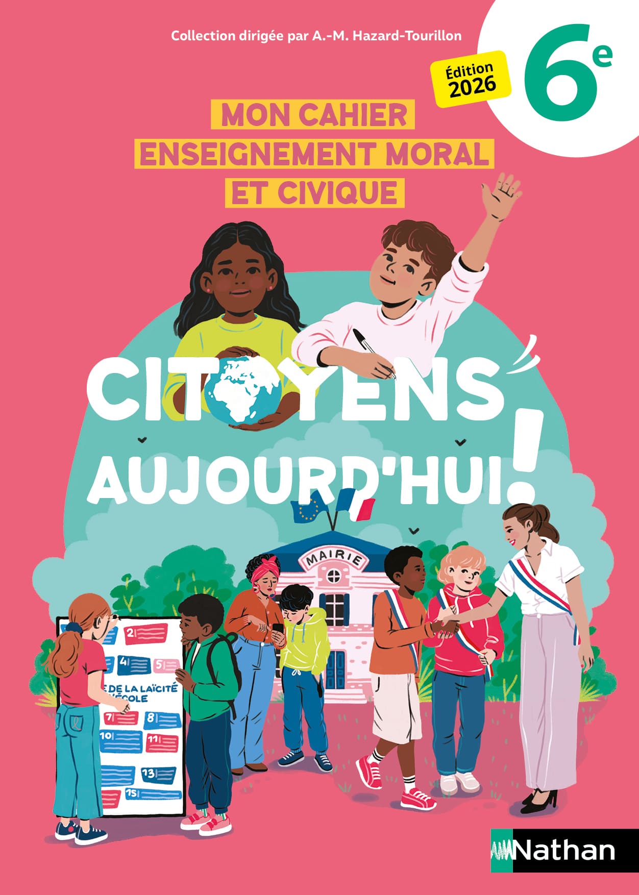 Cahier d'EMC 6e - Citoyens aujourd'hui !